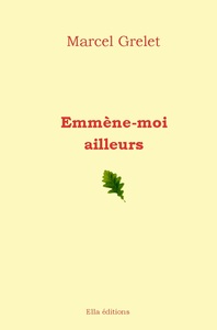 EMMENE-MOI AILLEURS