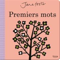 PREMIERS MOTS (COLL. JANE FOSTER)