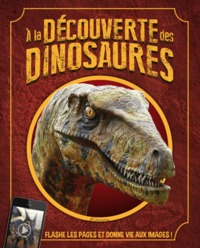 A LA DECOUVERTE DES DINOSAURES