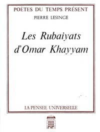 Les Rubaiyats dOmar Khayyam