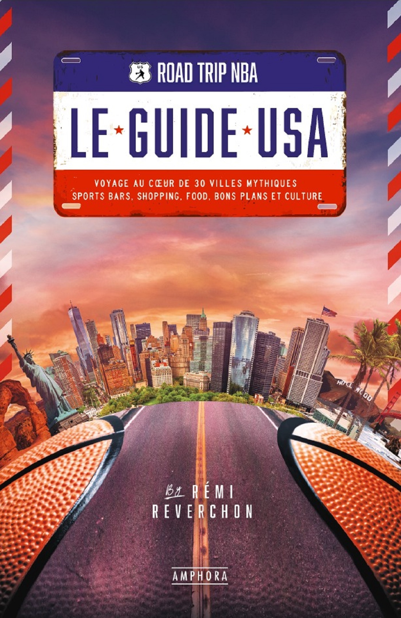 Pichon Rd ROAD TRIP NBA - LE GUIDE USA - VOYAGE AU COEUR DE | Pichon