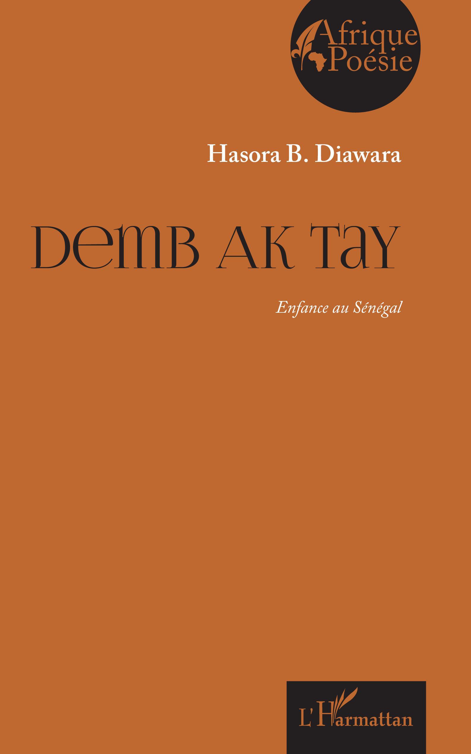 DEMB AK TAY - ENFANCE AU SENEGAL | Pichon