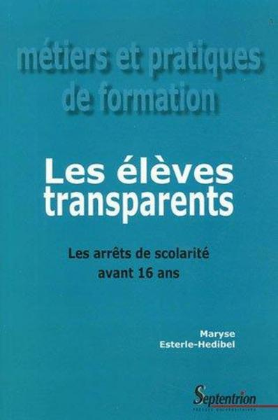 Les élèves transparents - Les arrêts de scolarité avant 16 ans