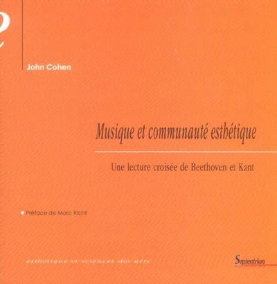 Musique et communauté esthétique - Une lecture croisée de Beethoven et Kant