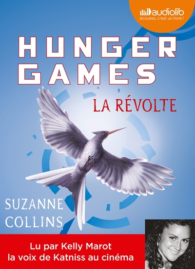 Hunger Games III - La Révolte - Livre audio 1 CD MP3