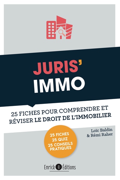 Juris'Immo - 25 fiches pour comprendre et réviser le droit de l'immobilier