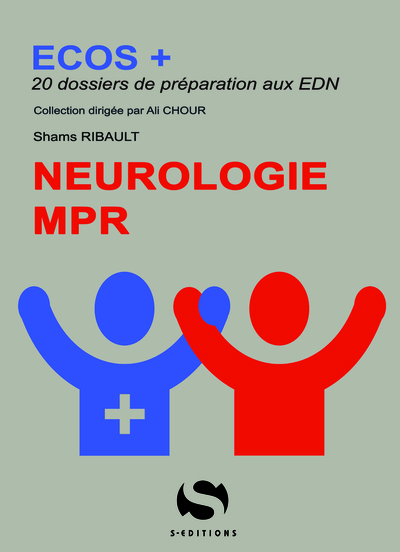 Ecos + Neurologie MPR - 20 dossiers de préparation aux EDN 