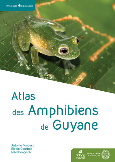 Atlas des Amphibiens de Guyane