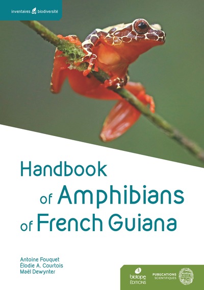 Handbook of Amphibians of French Guiana