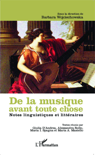 De la musique avant toute chose - Notes linguistiques et littéraires