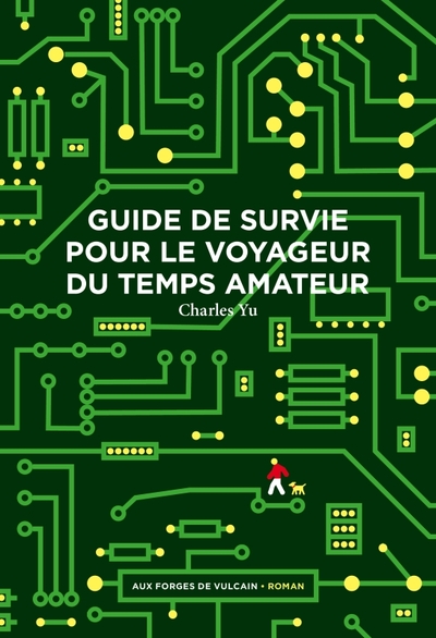 Guide de survie pour le voyageur du temps amateur