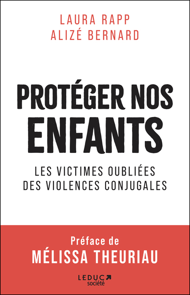 Protéger nos enfants - Les victimes oubliées des violences conjugales