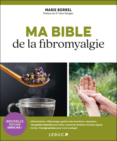 Ma bible de la fibromyalgie NE