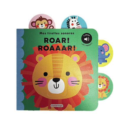 Mes tirettes sonores - Mes tirettes sonores : Roar ! Roaaar !