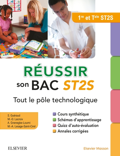 Réussir son Bac ST2S - Tout le pôle technologique - Première et Terminale : Fiches de cours - Exercices - Annales corrigées
