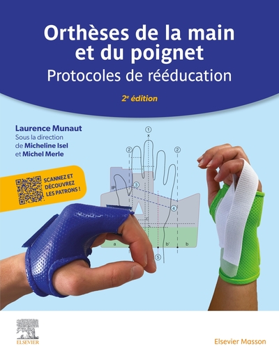 Orthèses de la main et du poignet - Protocoles de rééducation
