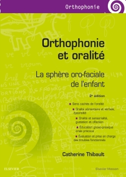 Orthophonie et oralité - La sphère oro-faciale de l'enfant