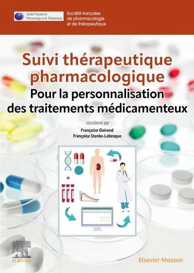 Suivi thérapeutique pharmacologique - Pour la personnalisation des traitements médicamenteux