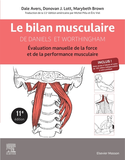 Le bilan musculaire de Daniels et Worthingham - Évaluation manuelle de la force et de la performance musculaire