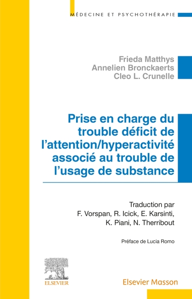 Prise en charge du trouble déficit de l?attention/hyperactivité associé au trouble de l?usage de sub