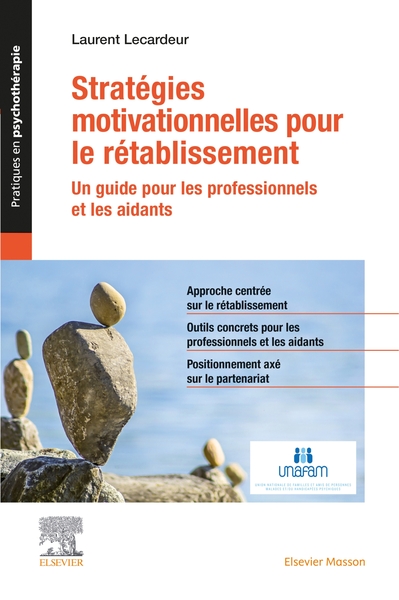 Stratégies motivationnelles pour le rétablissement - Un guide pour les professionnels et les aidants