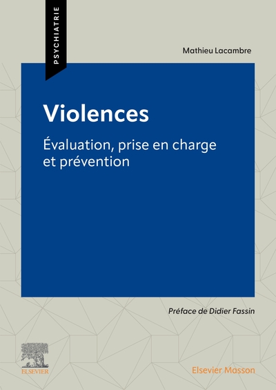Violences - Evaluation, prise en charge et prévention