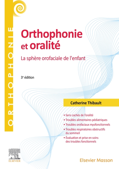 Orthophonie et oralité - La sphère orofaciale de l'enfant
