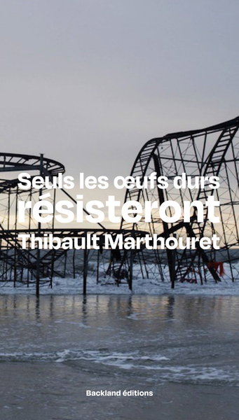 SEULS LES OEUFS DURS RESISTERONT