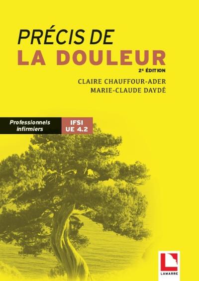 Précis de la douleur - Professionnels infirmiers IFSI UE 4.2