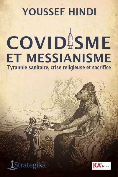 COVIDISME ET MESSIANISME  Tyrannie sanitaire, crise religieuse et sacrifice