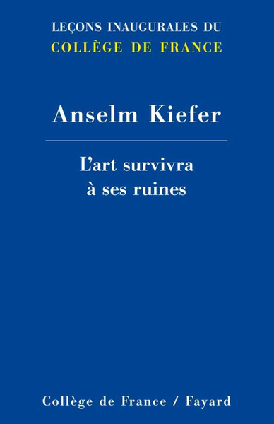 L'ART SURVIVRA A SES RUINES
