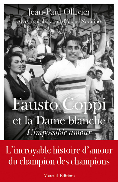 Coppi et la Dame Blanche, l'impossible amour