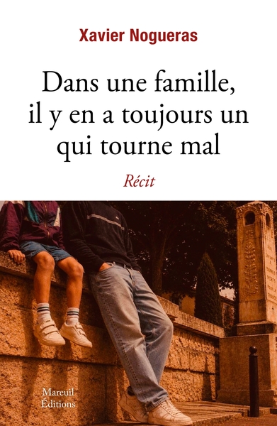 Dans une famille, il y en a toujours un qui tourne mal - Récit