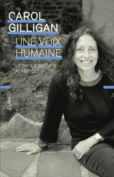 Une voix humaine - L'éthique du care revisitée