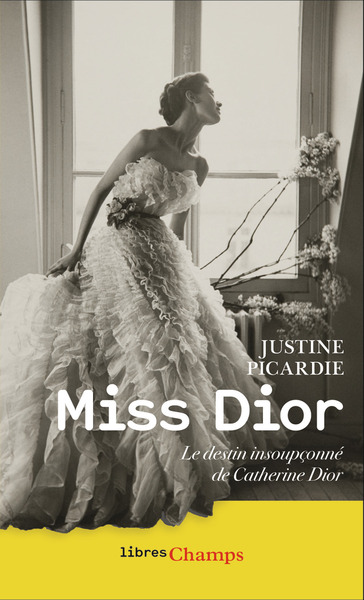 Miss Dior - Le destin insoupçonné de Catherine Dior