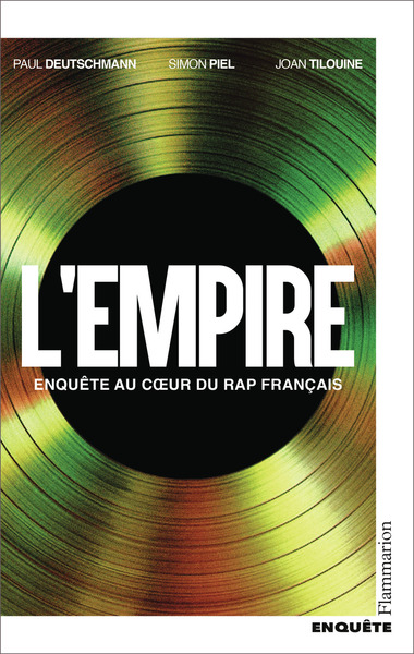 L'Empire - Enquête au coeur du RAP français