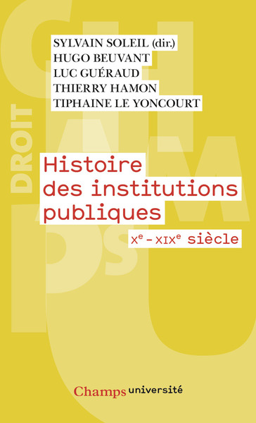 Histoire des institutions publiques - Xᵉ-XIXᵉ siècle