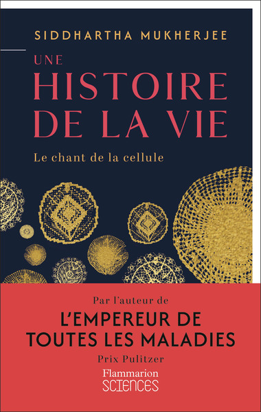 Une histoire de la vie - Le chant de la cellule