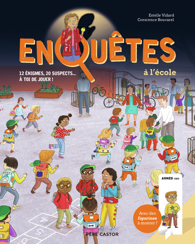 Enquêtes à l'école - 12 énigmes, 20 suspects... À toi de jouer !