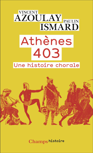 Athènes 403 - Une histoire chorale