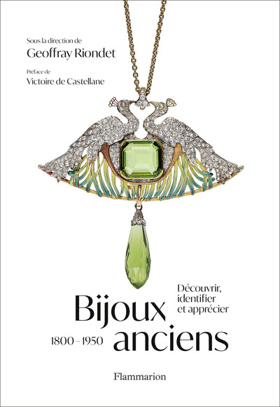 Bijoux anciens (1800-1950) - Découvrir, identifier et apprécier