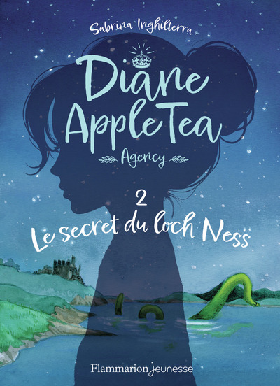 Diane Apple Tea Agency - Le secret du loch Ness