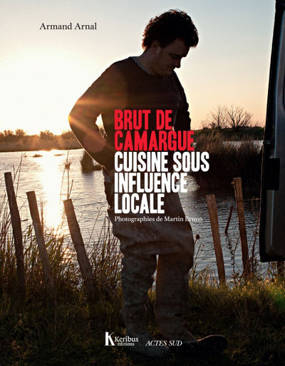 Brut de Camargue - Cuisine sous influence locale