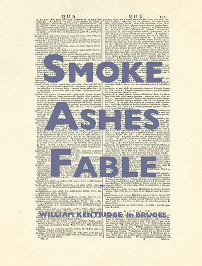 William Kentridge - Smoke Ashes Fable