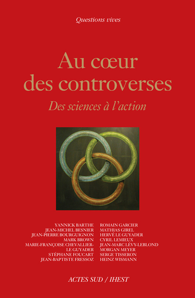 Au coeur des controverses - Des sciences à l'action