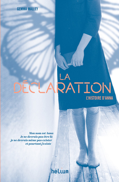 La Déclaration - L'Histoire d'Anna