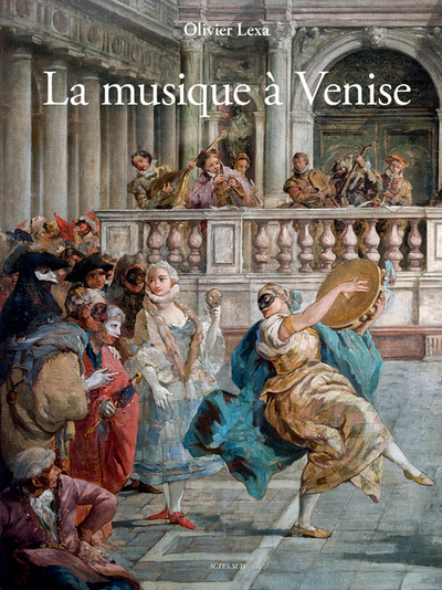 La Musique à Venise - de Monteverdi à Vivaldi
