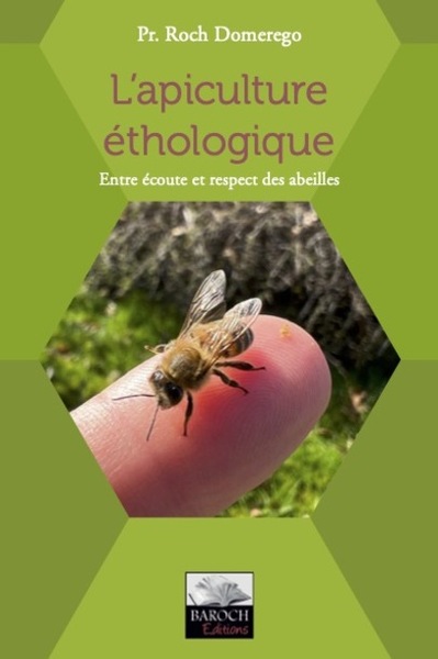 L'apiculture éthologique - entre écoute et respect des abeilles