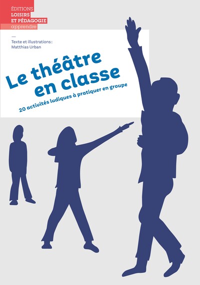 Le théâtre en classe