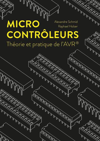 Microcontrôleurs - Théorie et pratique de l'AVR